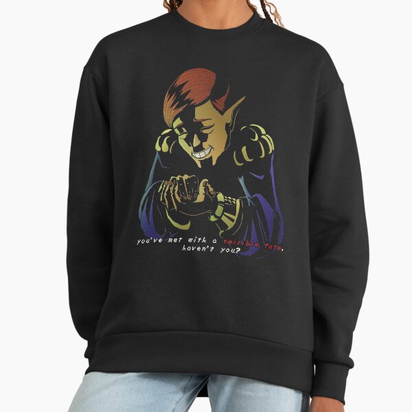 Terrible Fate Sweatshirt