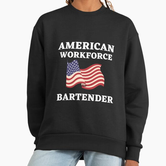 Bartender American Workforce Sweatshirt