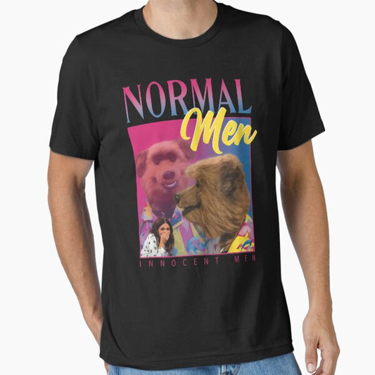 We'Re Just Normal Men T-Shirt