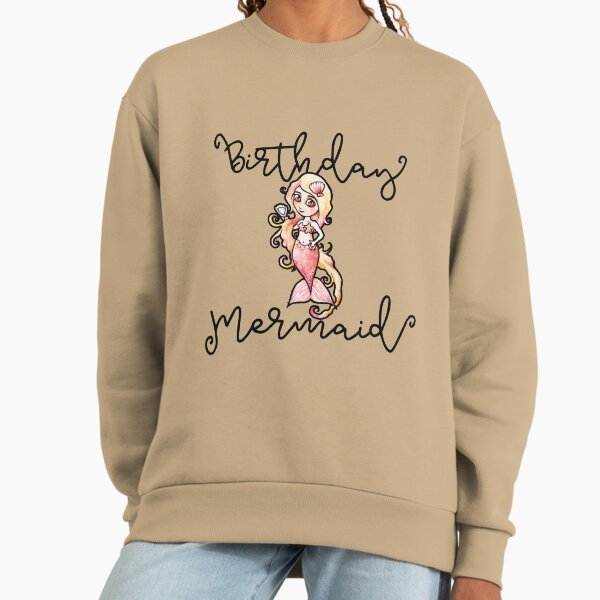 Birthday mermaid Sweatshirt