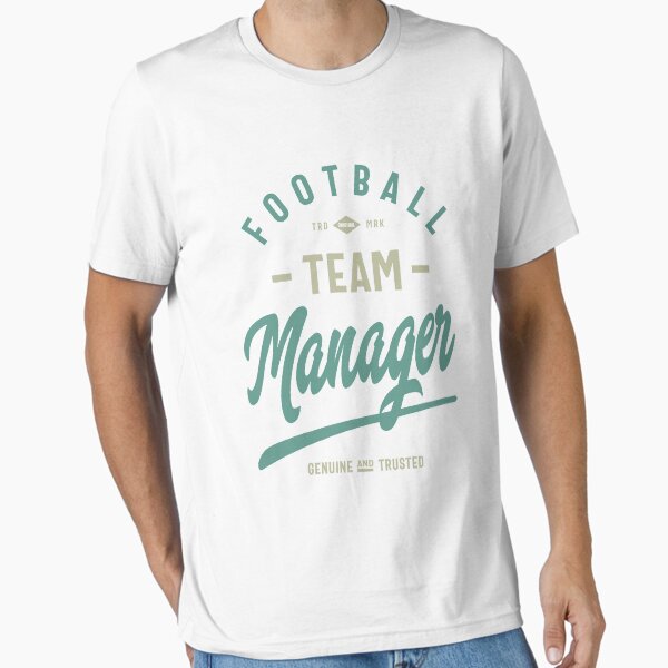 Football Team Manager T-Shirt