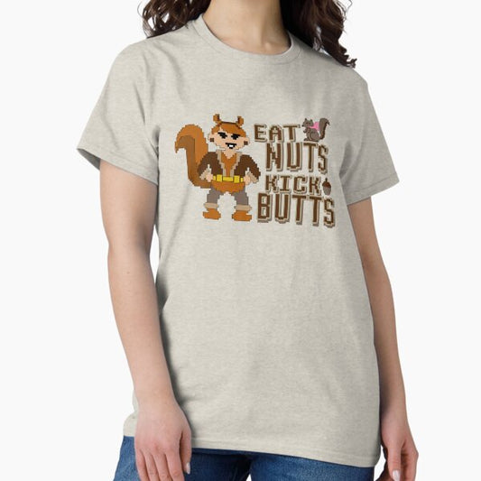 Eating nuts and kicking butts T-Shirt