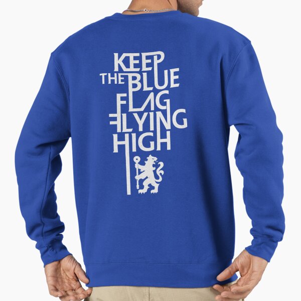 KTBFFH Chelsea's fans slogan Sweatshirt