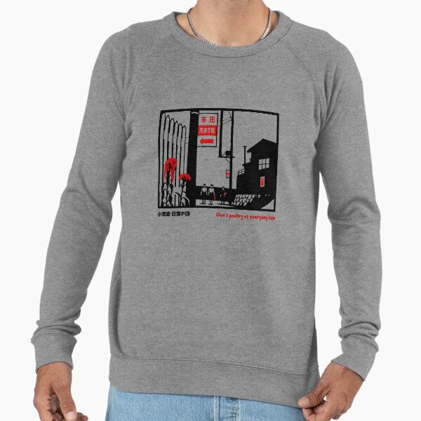 Ozu's Poetry of Everyday Life Lightweight Sweatshirt