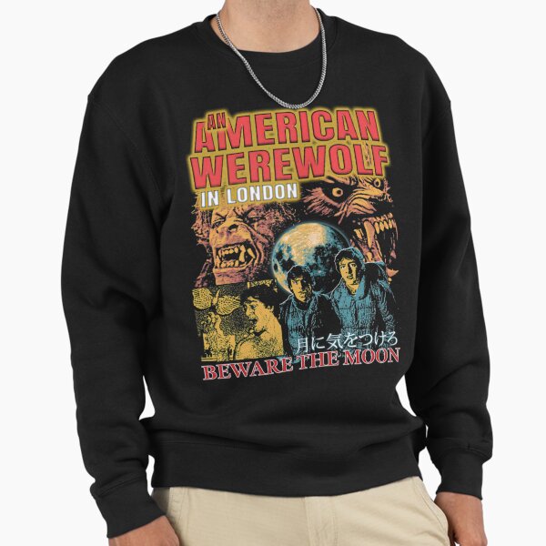American Werewolf in London Horror movies 80s Sweatshirt