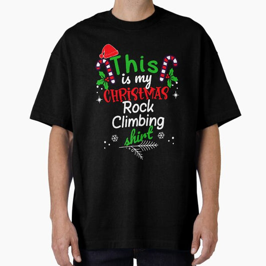 This is my Christmas Rock Climbing Shirt T-Shirt