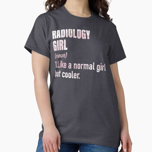 Watercolor Radiology Girl Funny Saying T-Shirt