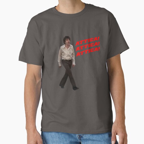 Al Pacino - Dog Day Afternoon - Attica T-Shirt