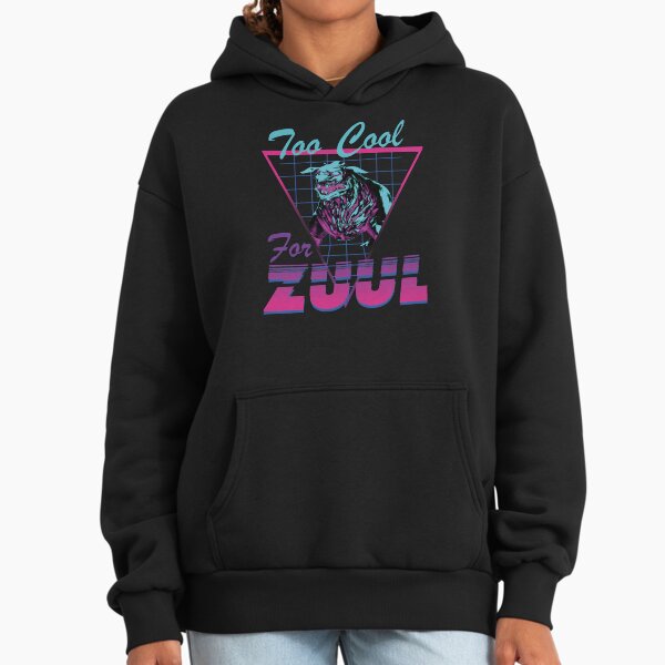 Too Cool For Zuul Hoodie