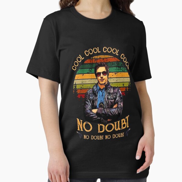 Cool No Doubt Brooklyn-99 Comedy Tv Movies Detective Jake Peralta Amy Santiago T-Shirt