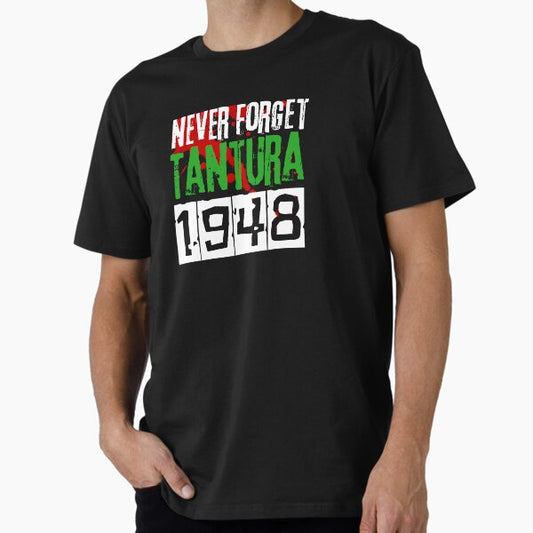 Never forget Tantura massacre - nakba 1948 Premium T-Shirt