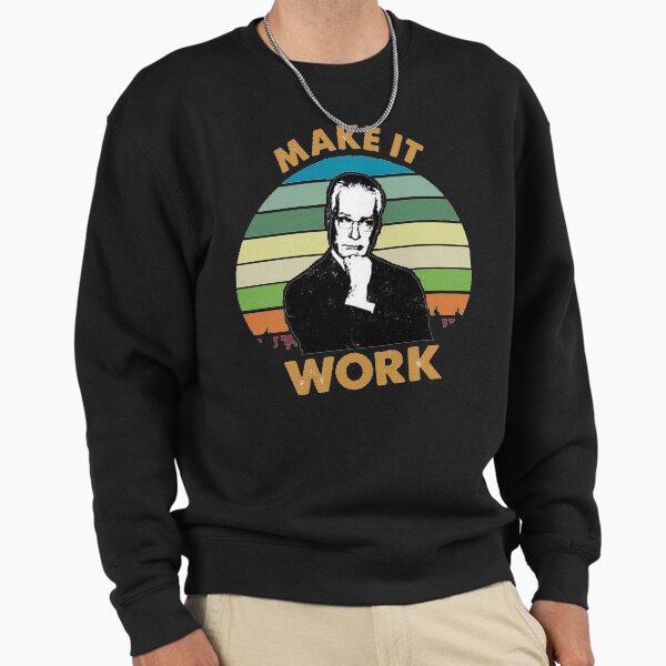 Tim Gunn Make It rk Vintage Personalized Shirt Trendy, Hoodie Sweatshirt Custom Gift Sweatshirt