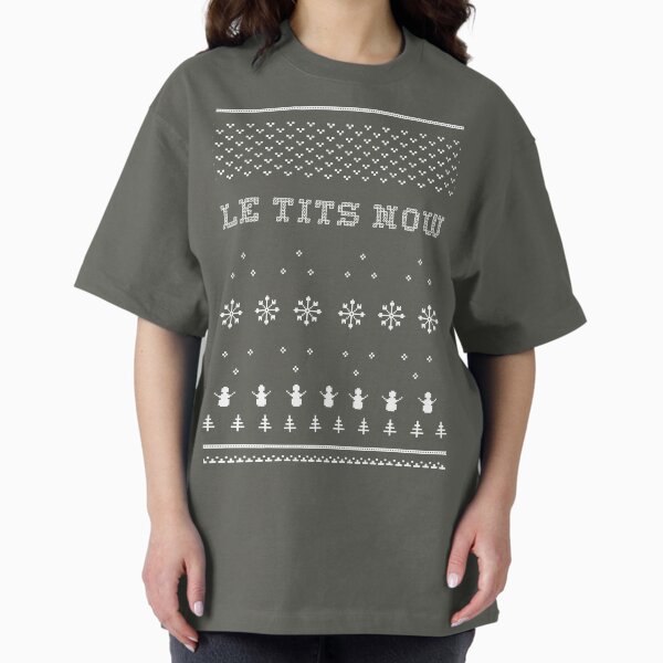 Le Tits Now | Let It Snow T-Shirt