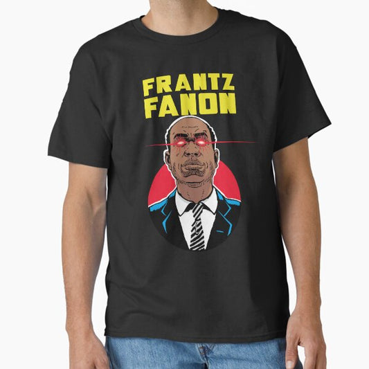 Frantz Fanon Is Watching T-Shirt