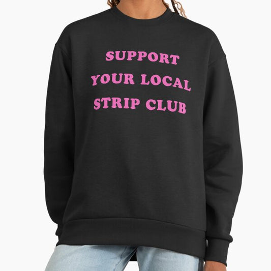 Summer Walker Merch Support Your Local Strip Club Shirt Sweatshirt