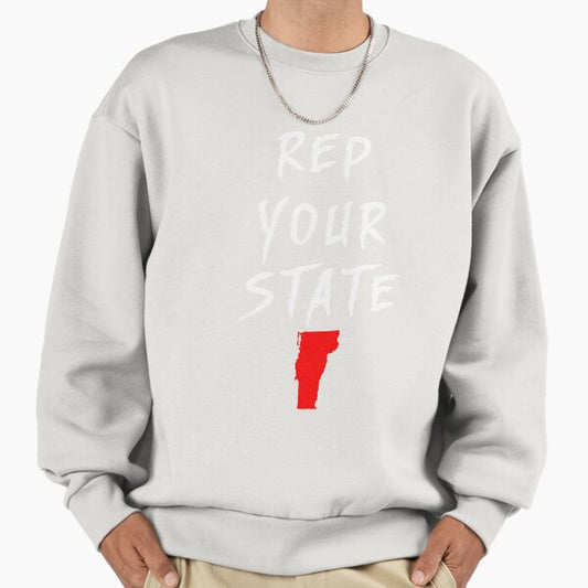 REP YOUR STATE VERMONT Sweatshirt