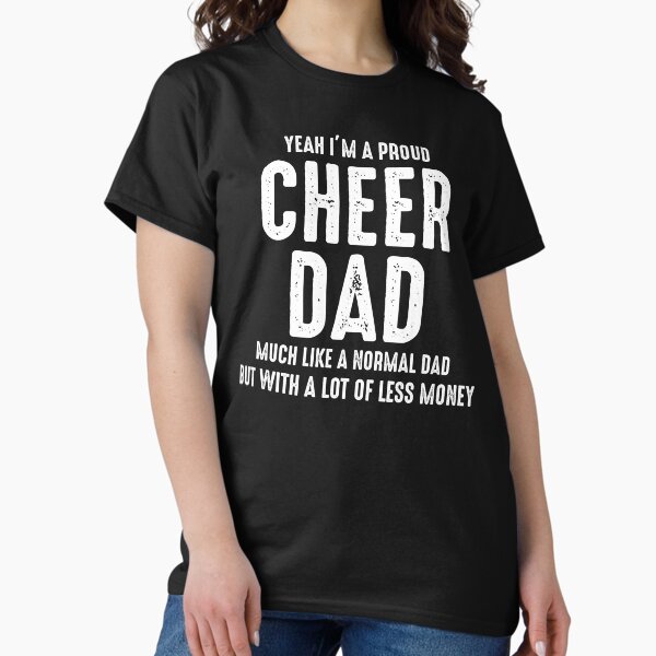 Cheerleader Cheerleading Dad Cheering Father T-Shirt