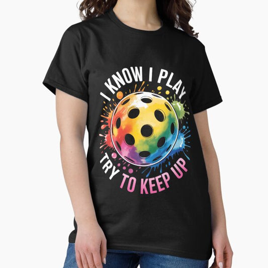 I Play Like A Girl Pickleball Player T-Shirt