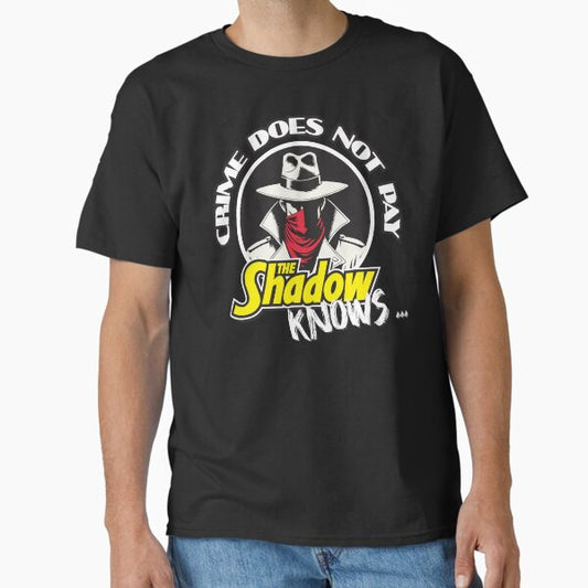 Crime Does Not Pay - The Shadow Knows! T-Shirt