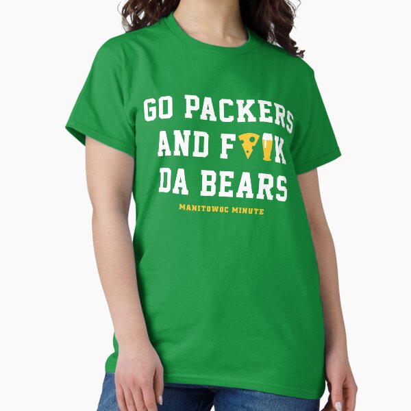 Charlie Berens Merch Go Packers And Fk Da Bears Shirt T-Shirt