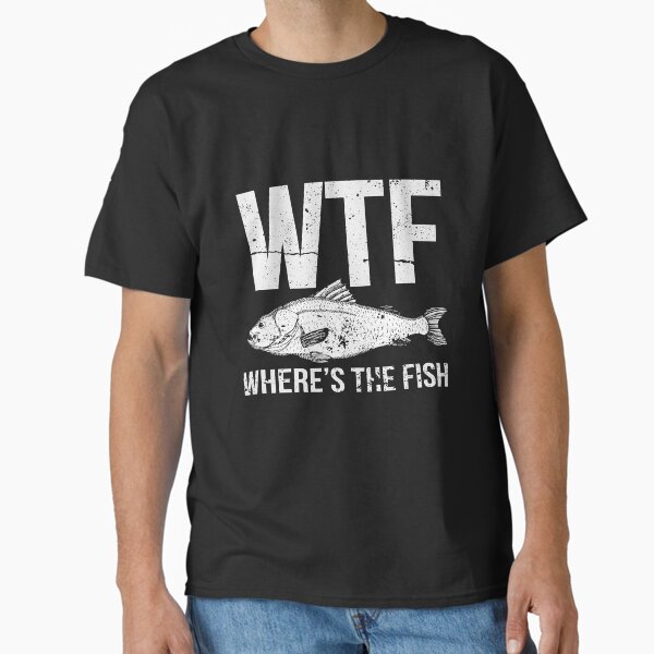WTF Where's The Fish T-Shirt