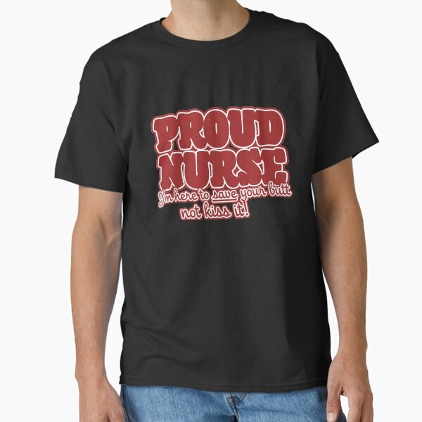 PROUD NURSE T-Shirt
