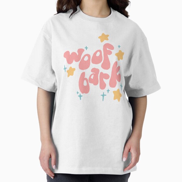 Woof bark! T-Shirt