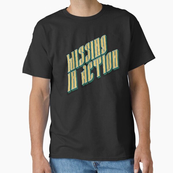 Missing in Action - T-Shirts-gift T-Shirt
