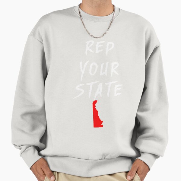REP YOUR STATE DELAWARE Sweatshirt