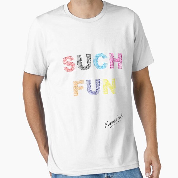 Such Fun! - Miranda Hart [Unofficial] T-Shirt