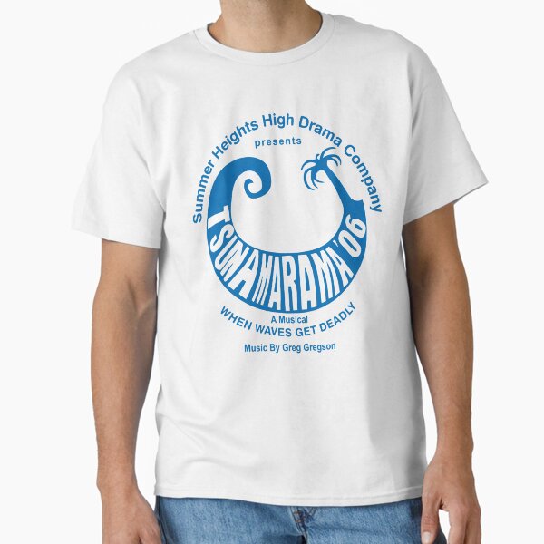 Summer Heights High Drama Company Tsunamarama'06 T-Shirt
