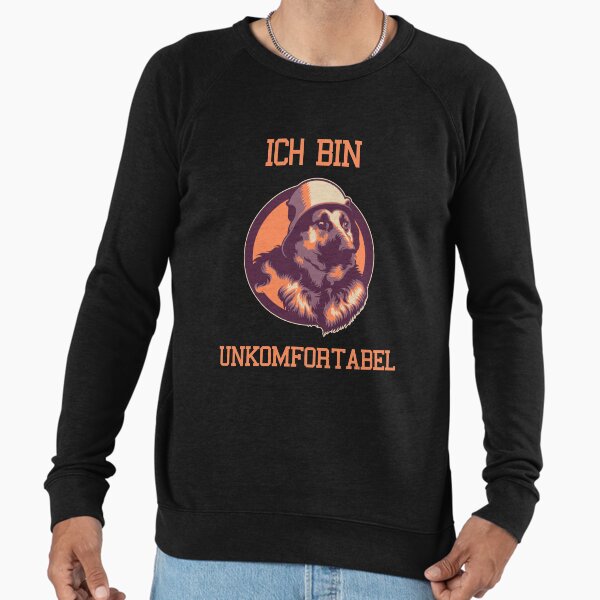Ich bin Unkomfortabel German Shepherd Meme T-Shirt Lightweight Sweatshirt