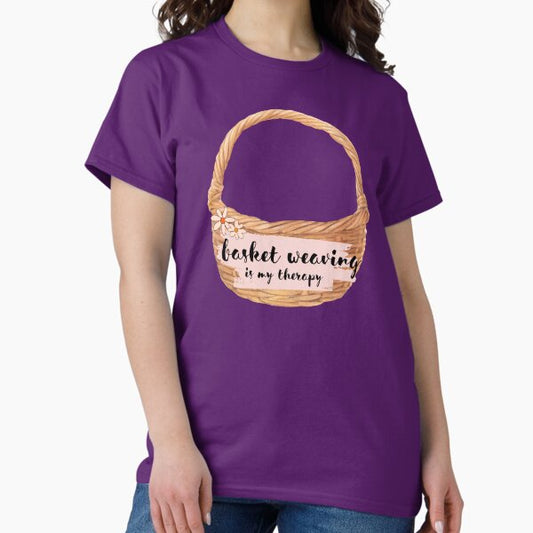 Basket Weaving Is My Therapy T-Shirt