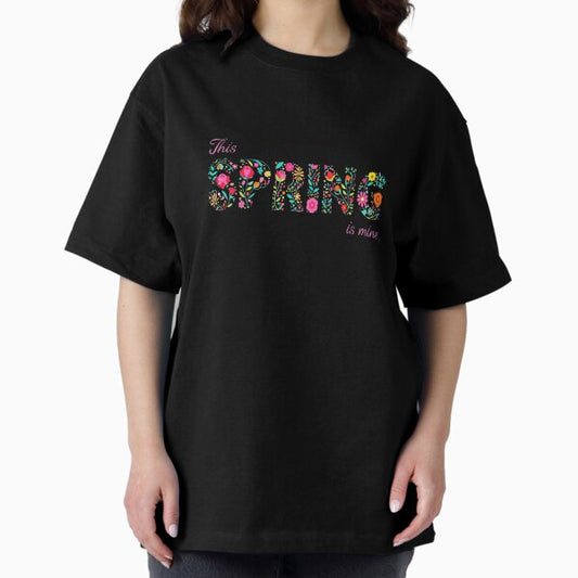 This Spring Is Mine – Positive Spring Quote Design T-Shirt