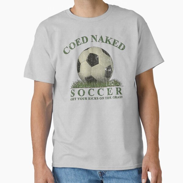 Coed Naked Soccer 1996 T-Shirt