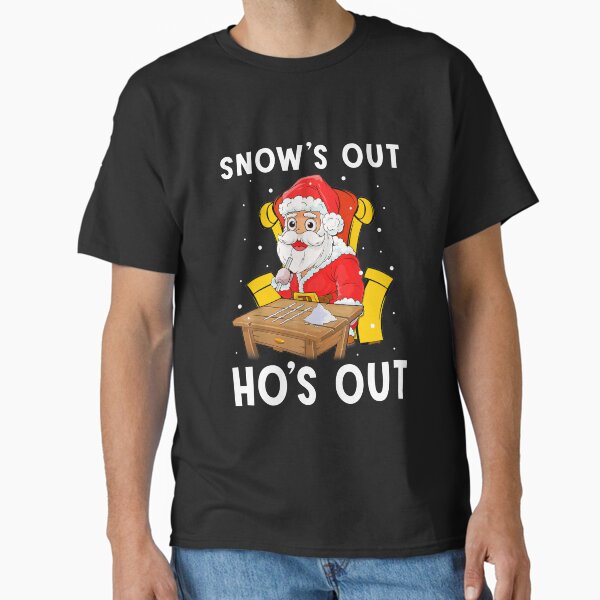 Santa Claus Snows Out ho's out Snorting Cocaine T-Shirt