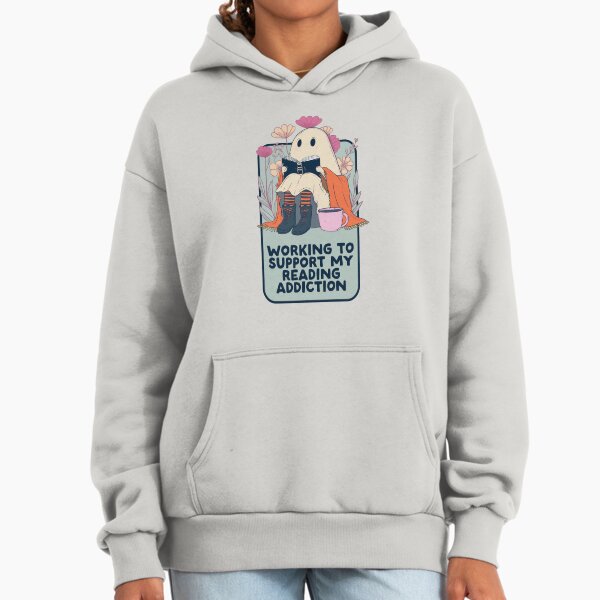 Book Ghost – Funny Reading Addiction Hoodie