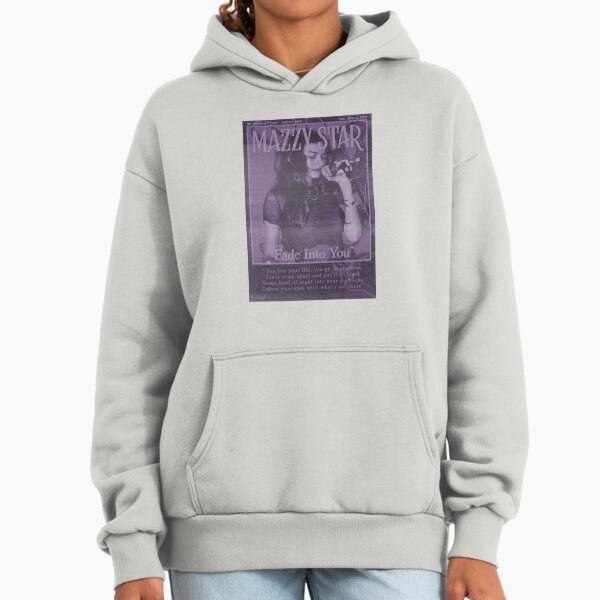 Fade Into You Hoodie