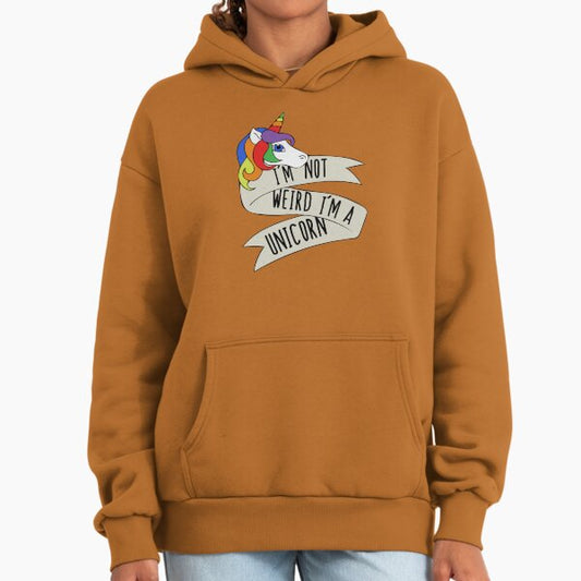 I'm not weird I'm a Unicorn Hoodie