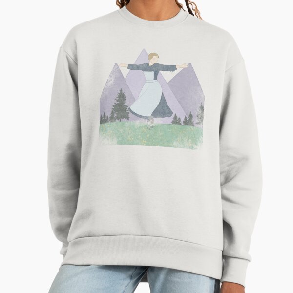 The Hills Are Alive Sweatshirt