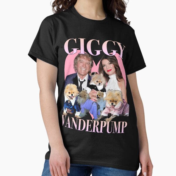 Giggy Vanderpump T-Shirt