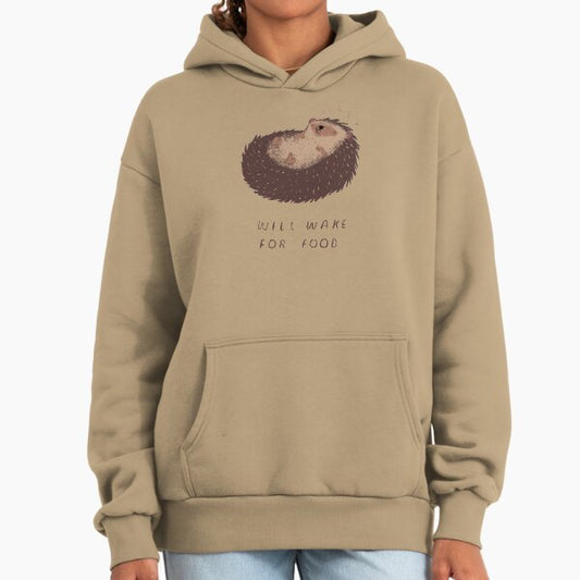 Will wake for food. Hoodie
