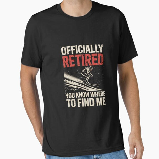 Retired Skier Retiring Ski Lovers Retirement Party Skiing T-Shirt