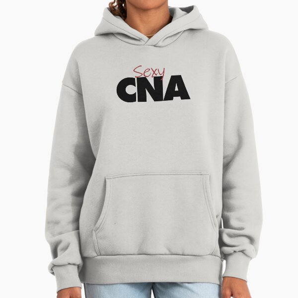Sexy CNA Hoodie