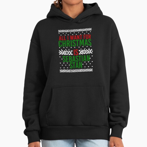 All I Want For Christmas (Sebastian Stan) Hoodie