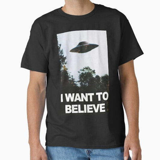 I Want to Believe T-Shirt