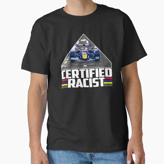 Certified Racist T-Shirt