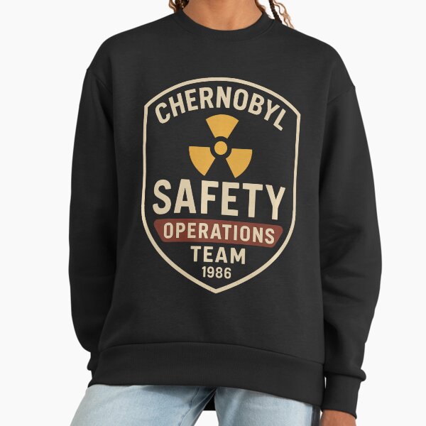 Chernobyl Safety Operations Team Sweatshirt