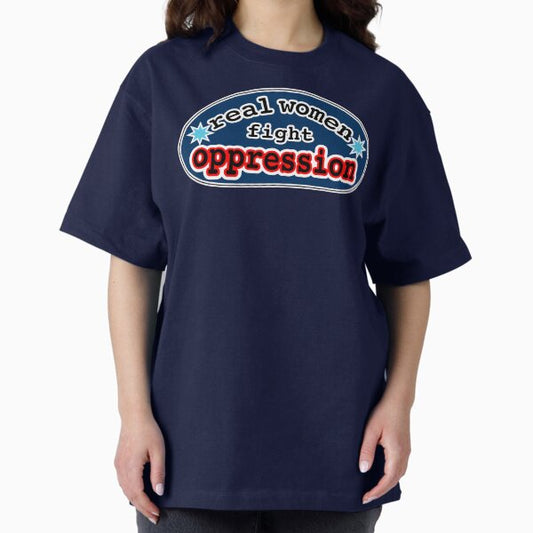 Real women fight oppression, blue background T-Shirt