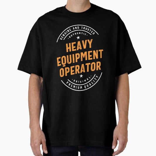 Heavy Equipment Operator T-Shirt